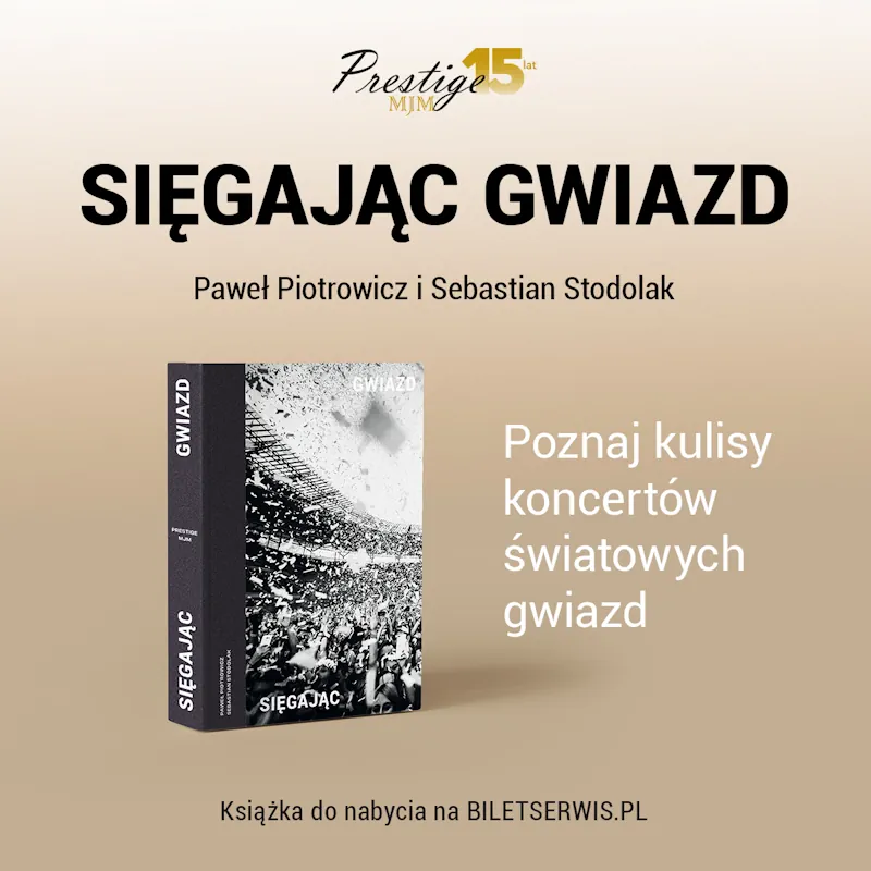Książka Sięgając Gwiazd - Prestige MJM - Poznaj kulisy koncertów światowych gwiazd
