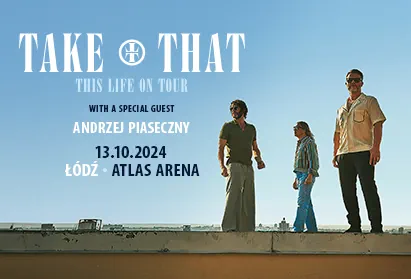 Take That koncert bilety Atlas Arena Łódź 2024 polska poland